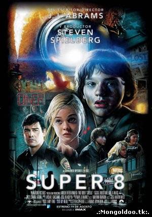 Super 8 (2011) | Монгол хэлээр
